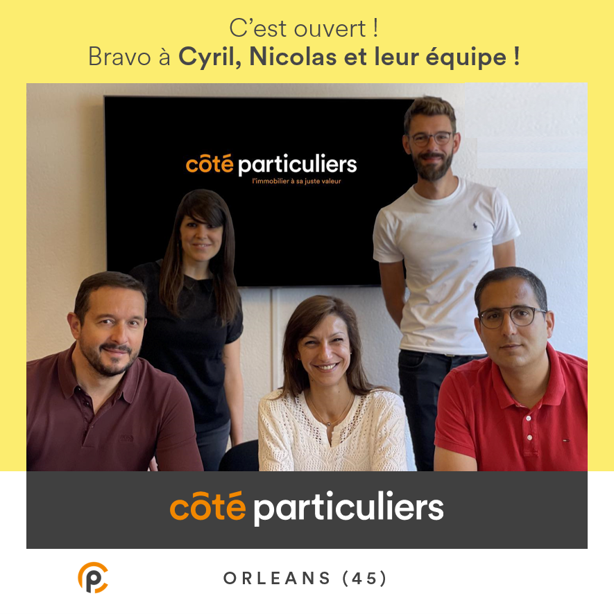 Actualité Côté Particuliers : Nouvelle agence à Orléans (45) !